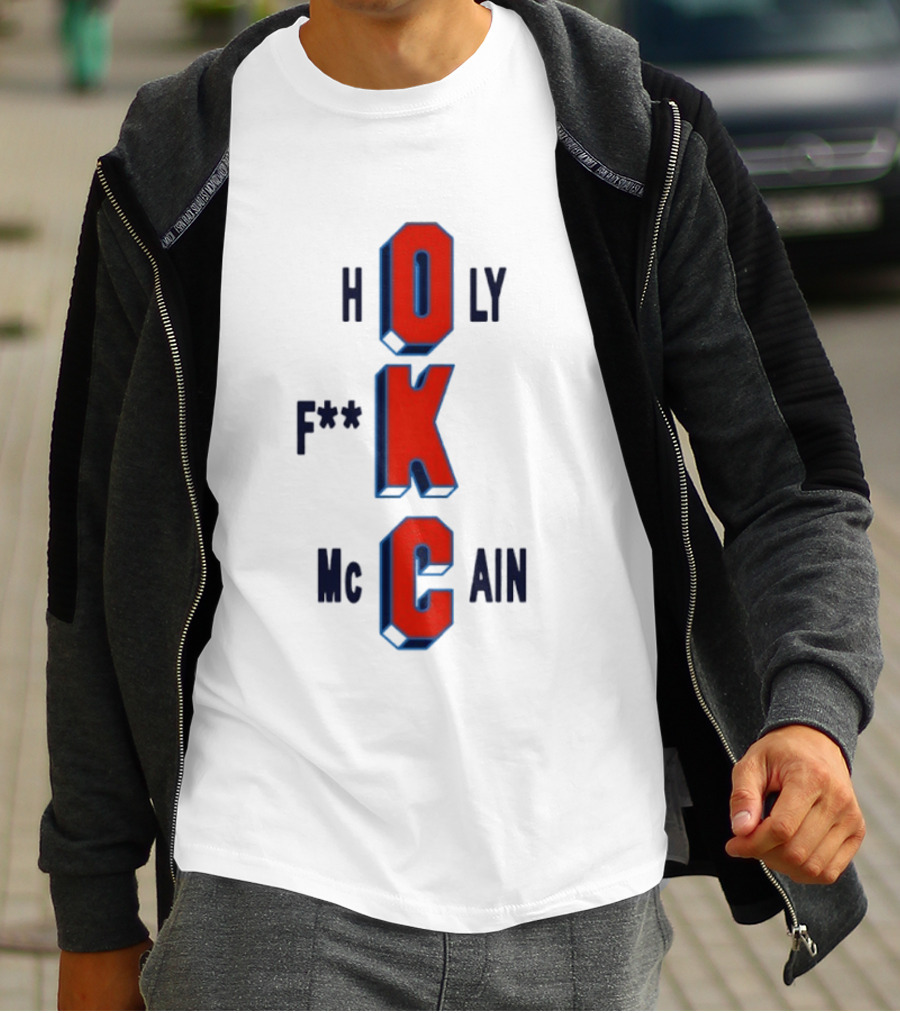 Oklahoma City Thunder Holy F**k McCain Basketball T-Shirt