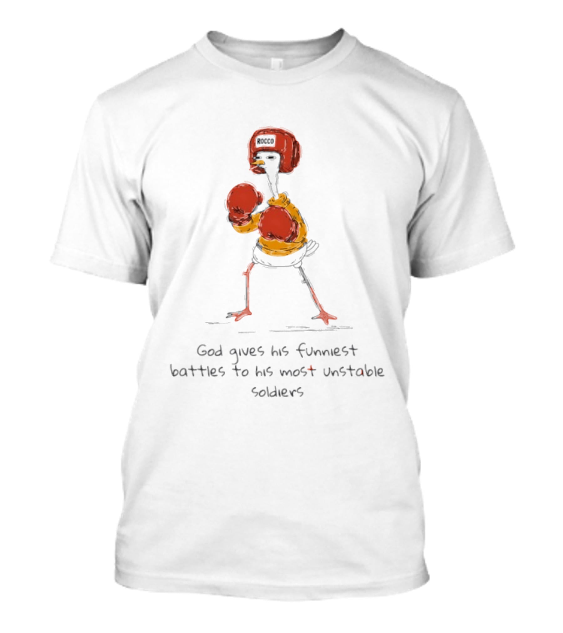 Stork God Gives His Funniest Battles To His Most Unstable Soldiers T-Shirt