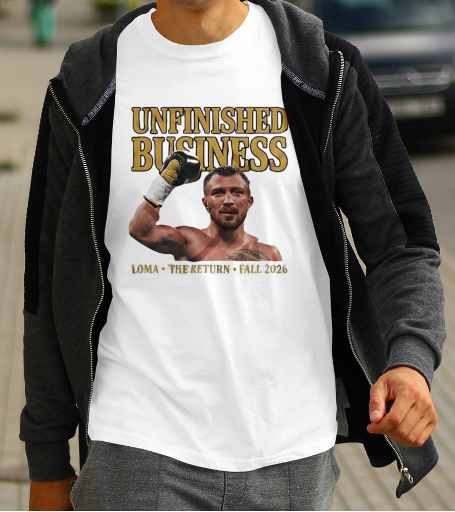 Unfinished Business Vasiliy Lomachenko Boxer Pose Return Fall 2026 T-Shirt