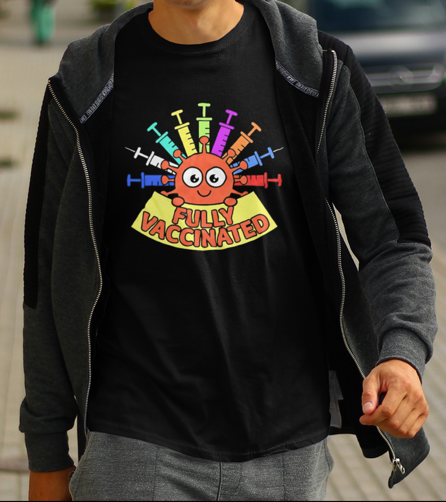Fully Vaccinated Smiling Virus With Colorful Syringes T-Shirt