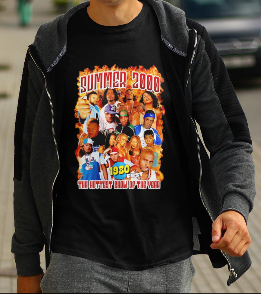 Summer 2000 Tha Hottest Show Of The Year 1980 Fest T-Shirt
