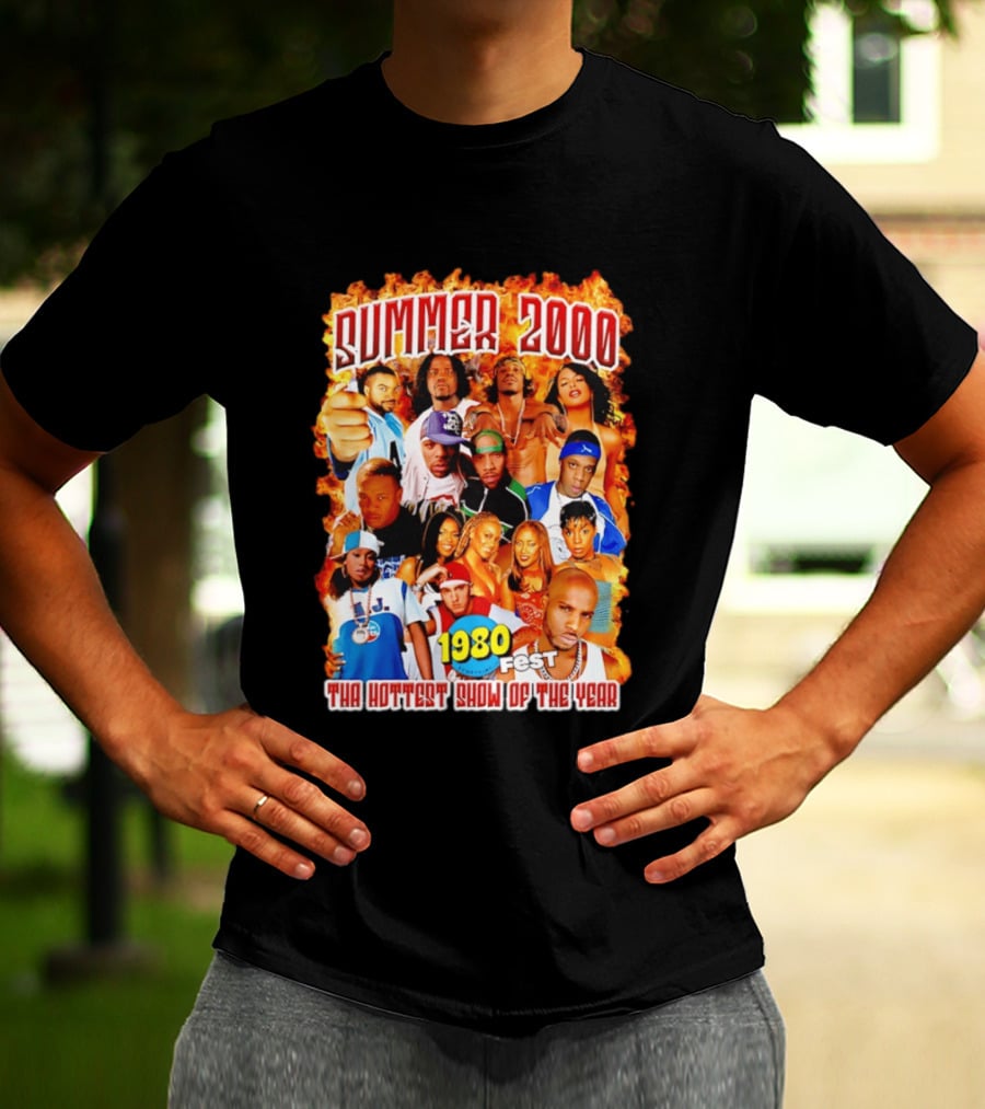 Summer 2000 Tha Hottest Show Of The Year 1980 Fest T-Shirt
