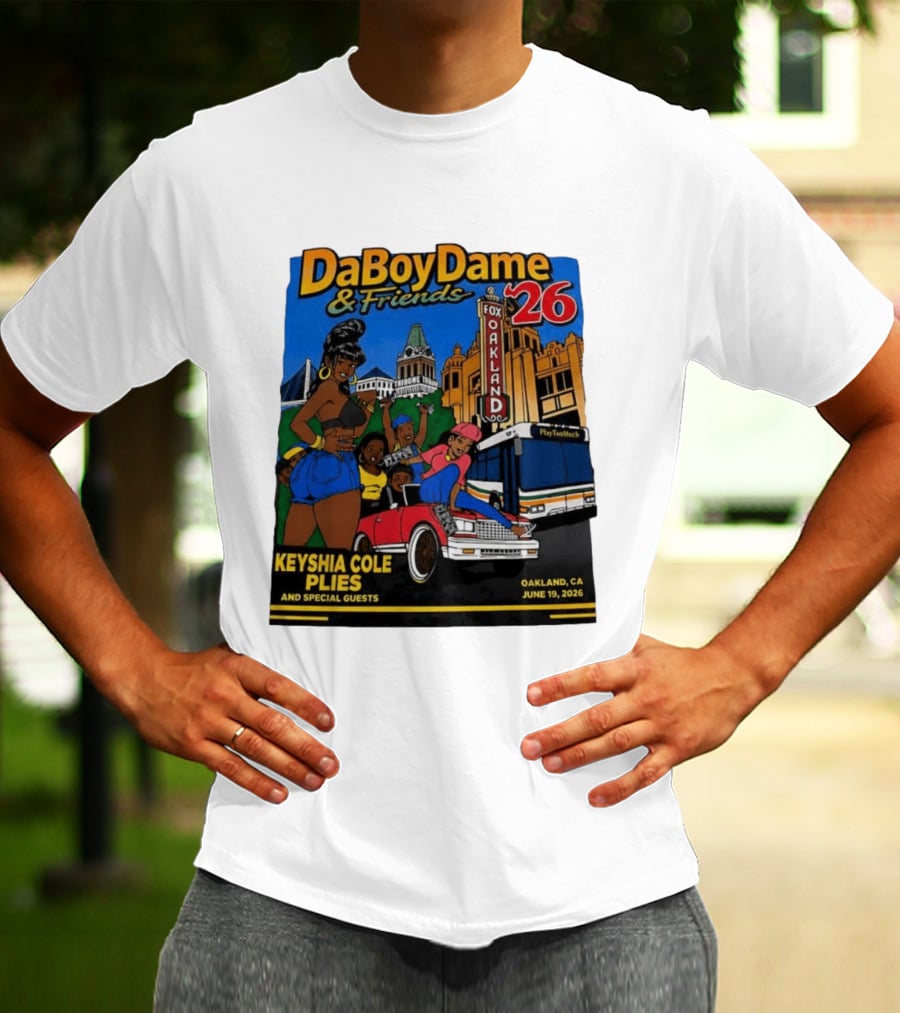 DaBoyDame & Friends 26 Keyshia Cole Plies Oakland CA June 19 2026 T-Shirt