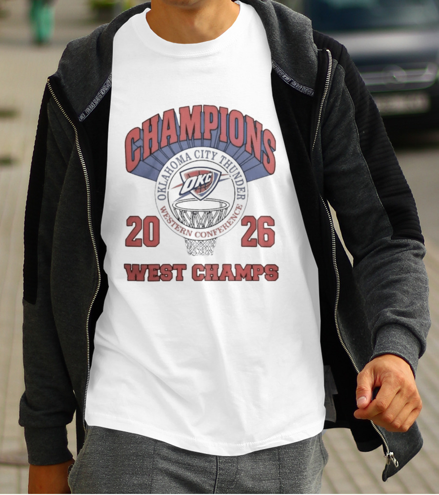 Oklahoma City Thunder Champions 2026 West Champs T-Shirt