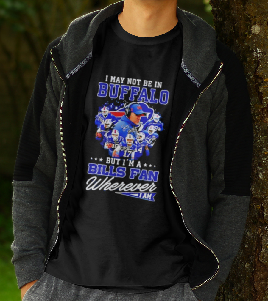 Buffalo Bills Fan Autographed Wherever I Am NFL T-Shirt