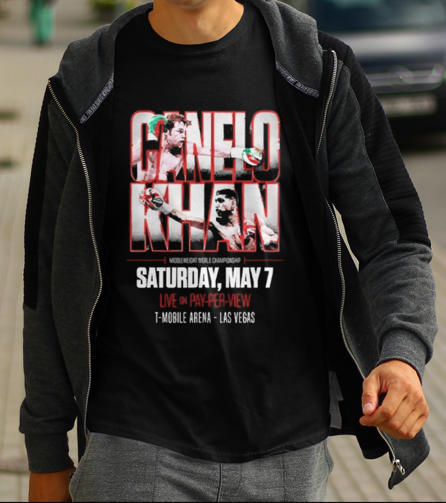 Canelo Khan Saturday May 7 Live On Pay Per View Mobile Arena Las Vegas Boxing Match T-Shirt