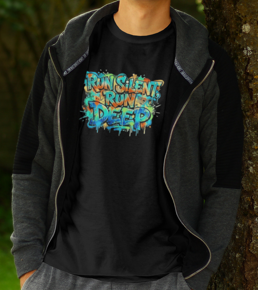 Run Silent Run Deep Vibrant Graffiti Street T-Shirt