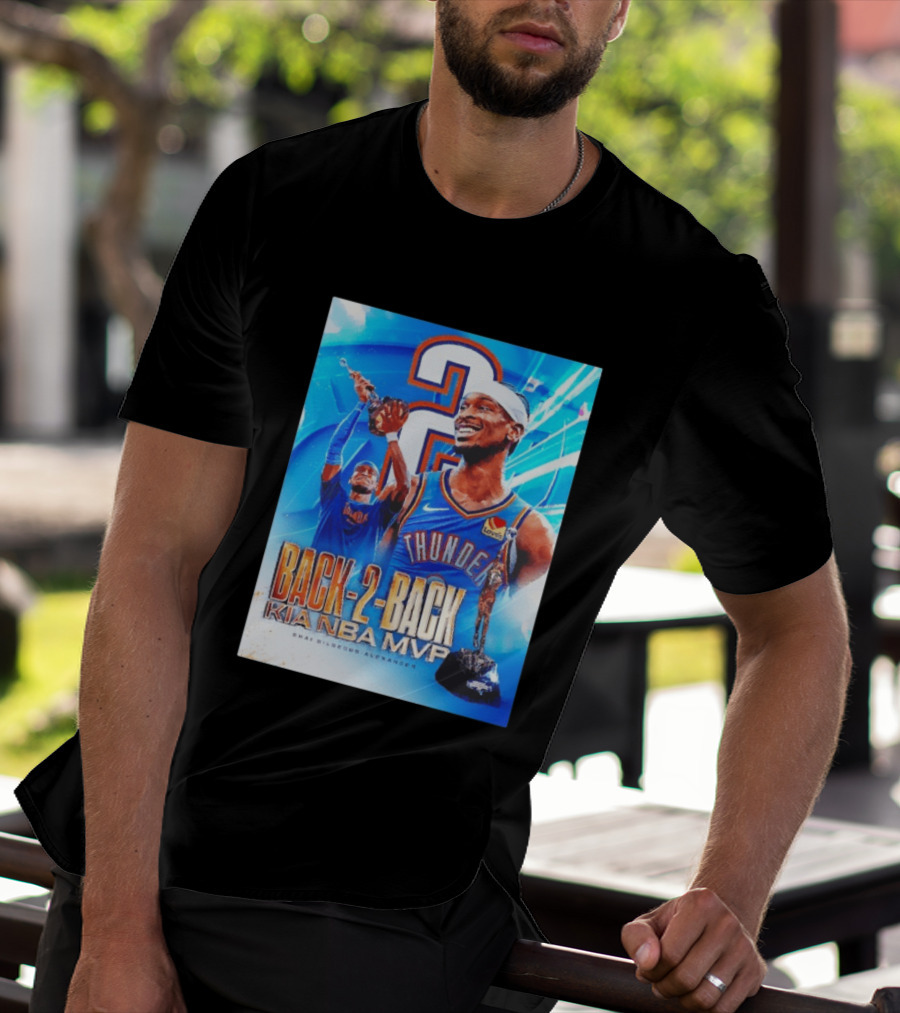 Shai Gilgeous Alexander OKC Thunder Back 2 Back Kia NBA MVP T-Shirt