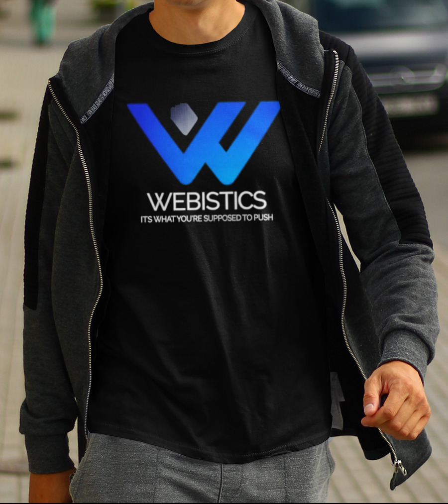Webistics W It's What You're Supposed To Push T-Shirt