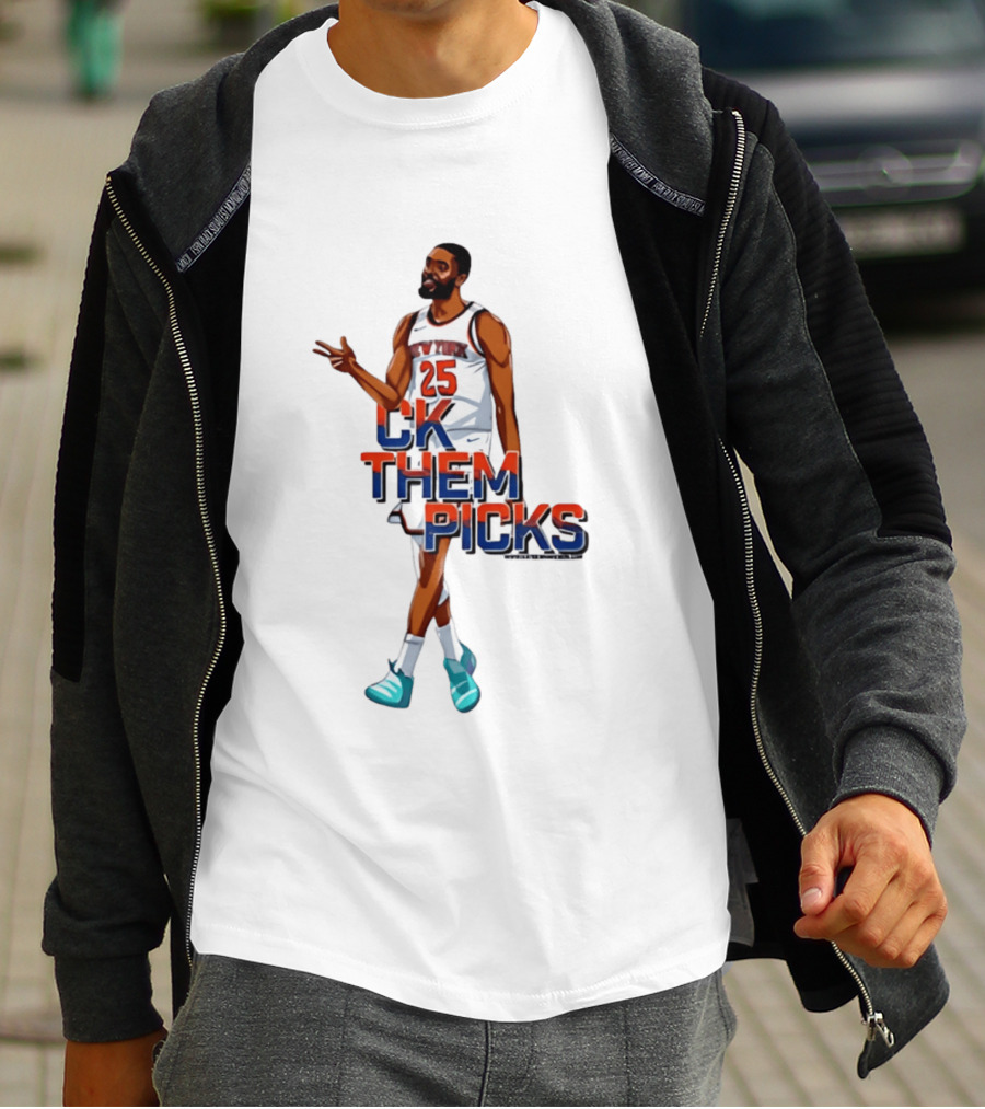 Knicks 25 CK Them Picks Sports Attire T-Shirt