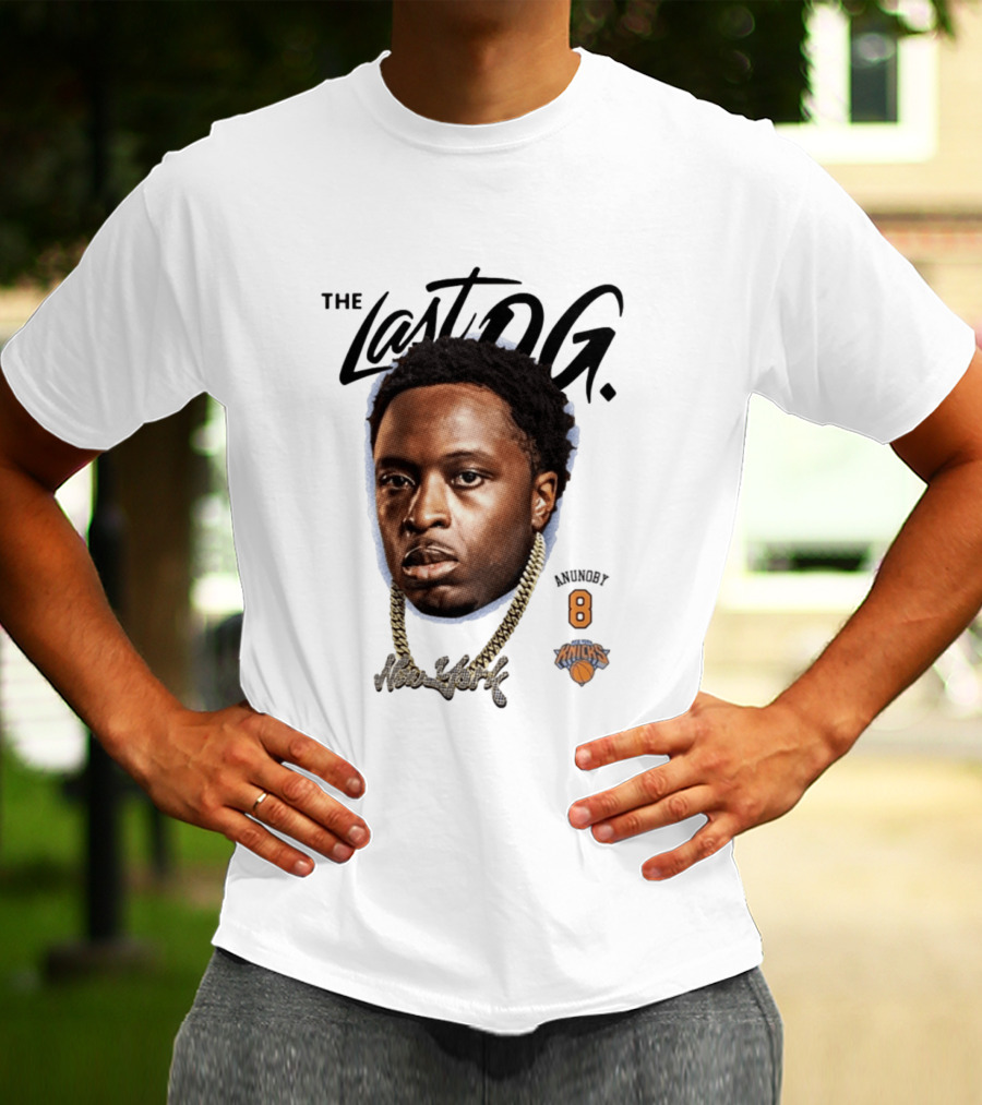 The Last OG Anunoby New York Knicks Number 8 Basketball T-Shirt