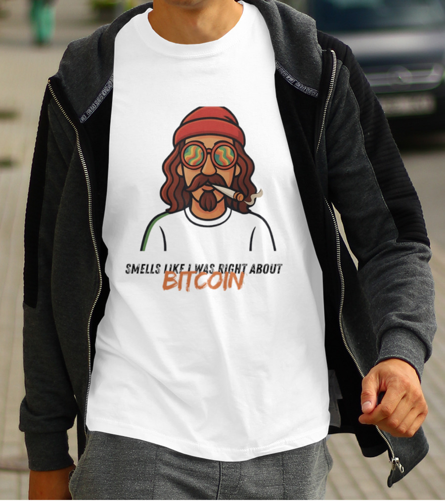 Smells Like I Was Right About Bitcoin Joint Smoker T-Shirt
