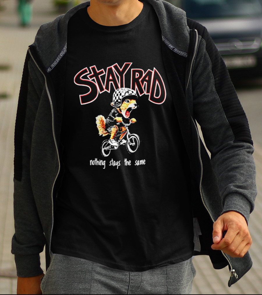 Stay Rad Squirrel Biker Nothing Stays The Same T-Shirt