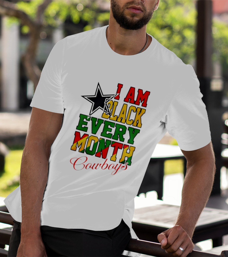 Dallas Cowboys I Am Black Every Month Celebration T-Shirt
