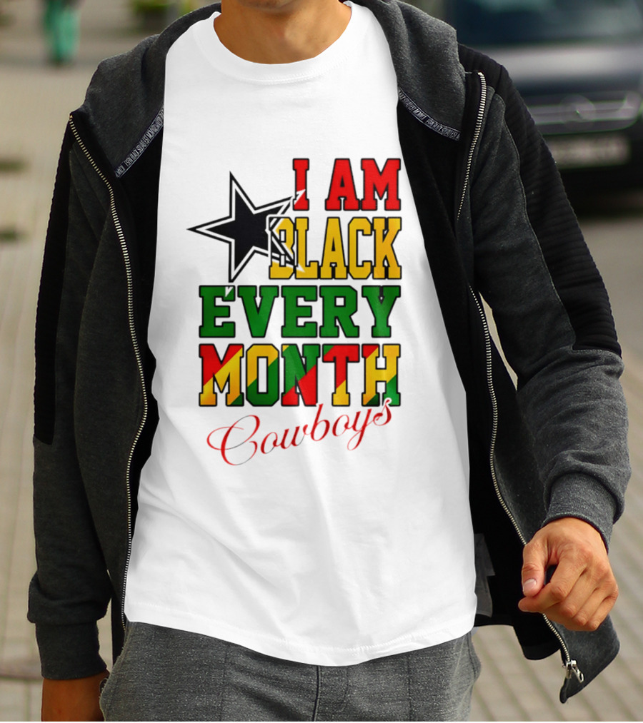 Dallas Cowboys I Am Black Every Month Celebration T-Shirt