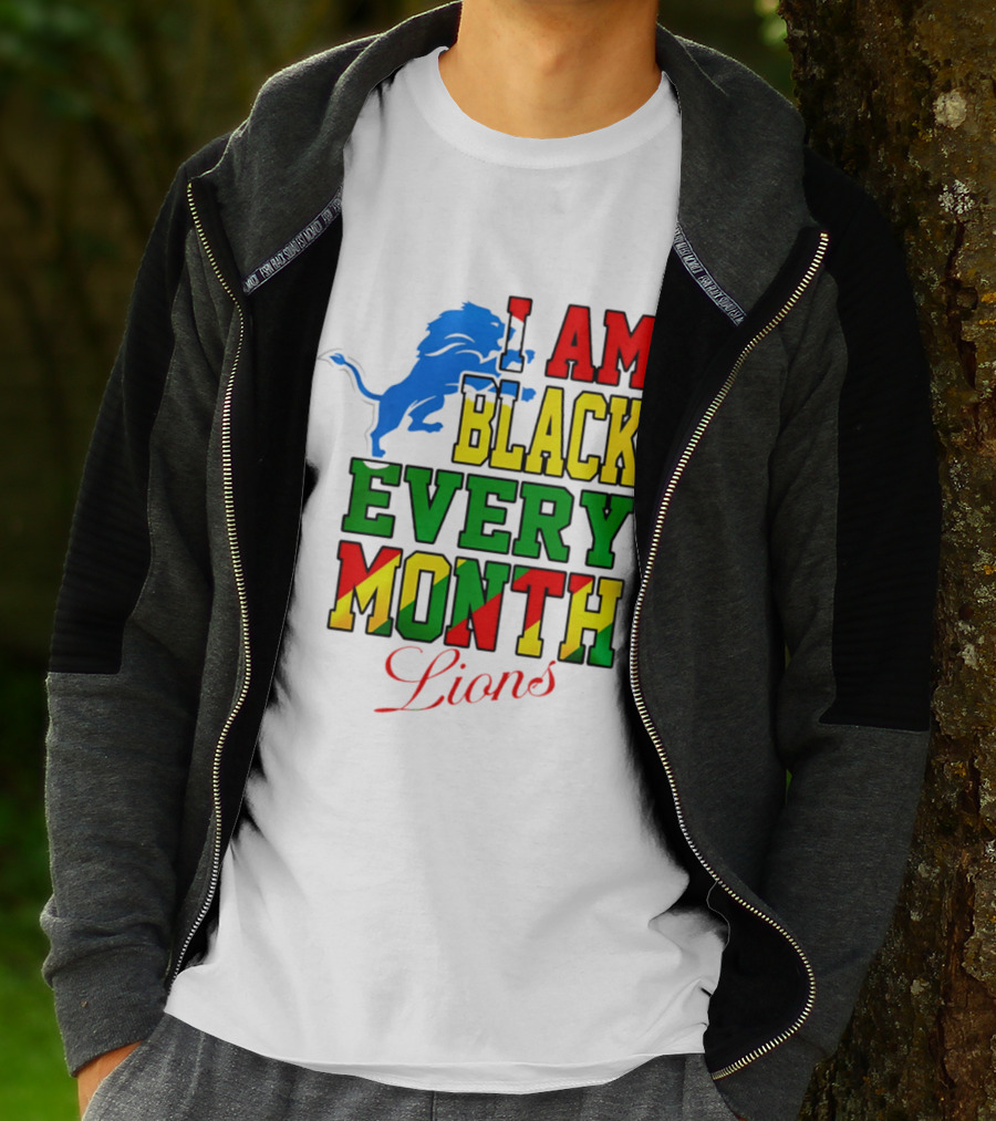 Detroit Lions I Am Black Every Month Lions T-Shirt