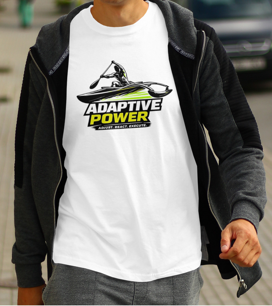 Adaptive Power Kayak Adjust React Execute T-Shirt