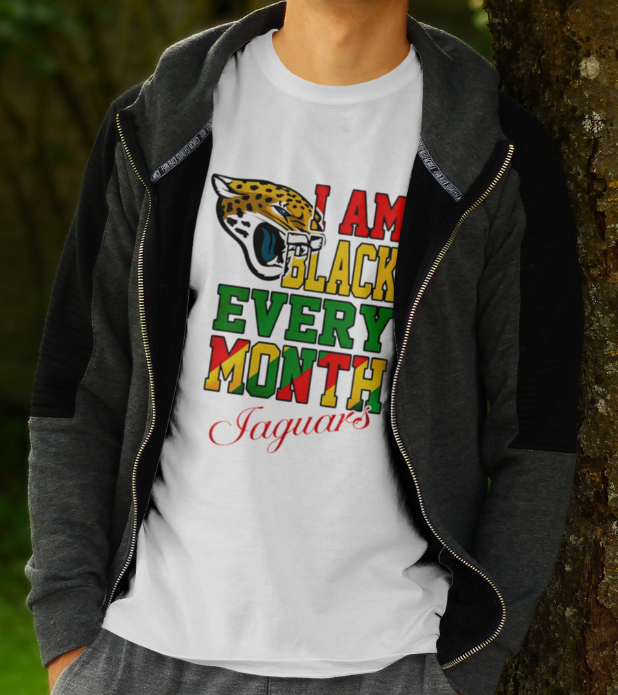 Jacksonville Jaguars I Am Black Every Month Jaguars T-Shirt
