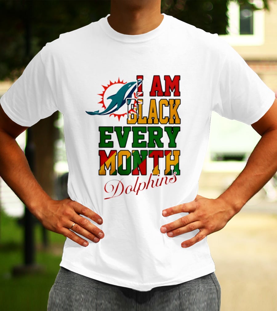 I Am Black Every Month Dolphins T-Shirt