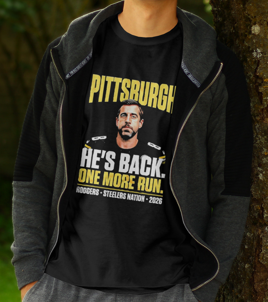 Pittsburgh Rodgers He's Back Steelers Nation 2026 One More Run T-Shirt