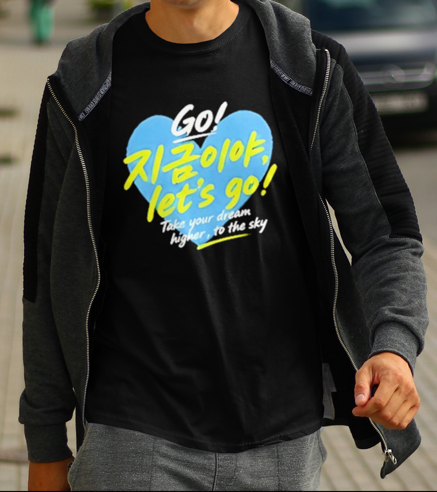 Take Your Dream Higher To The Sky T-Shirt