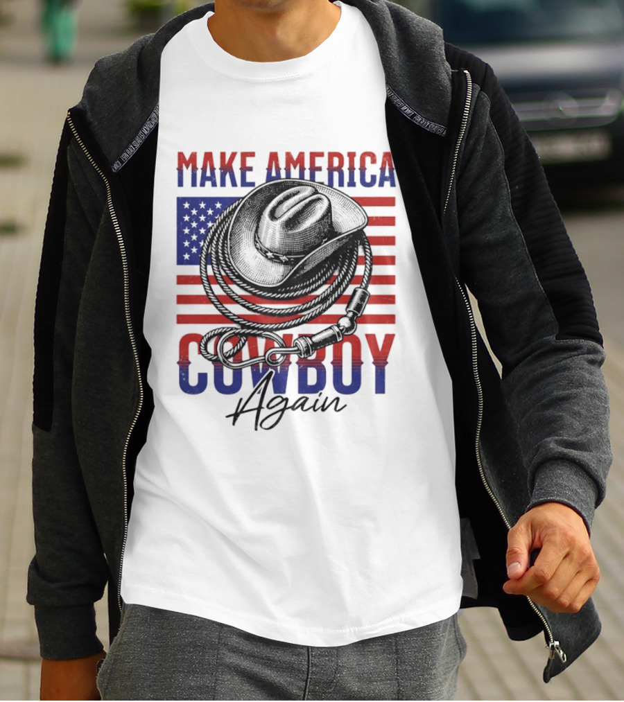 Make America Cowboy Again United States American Flag Hat Lariat T-Shirt