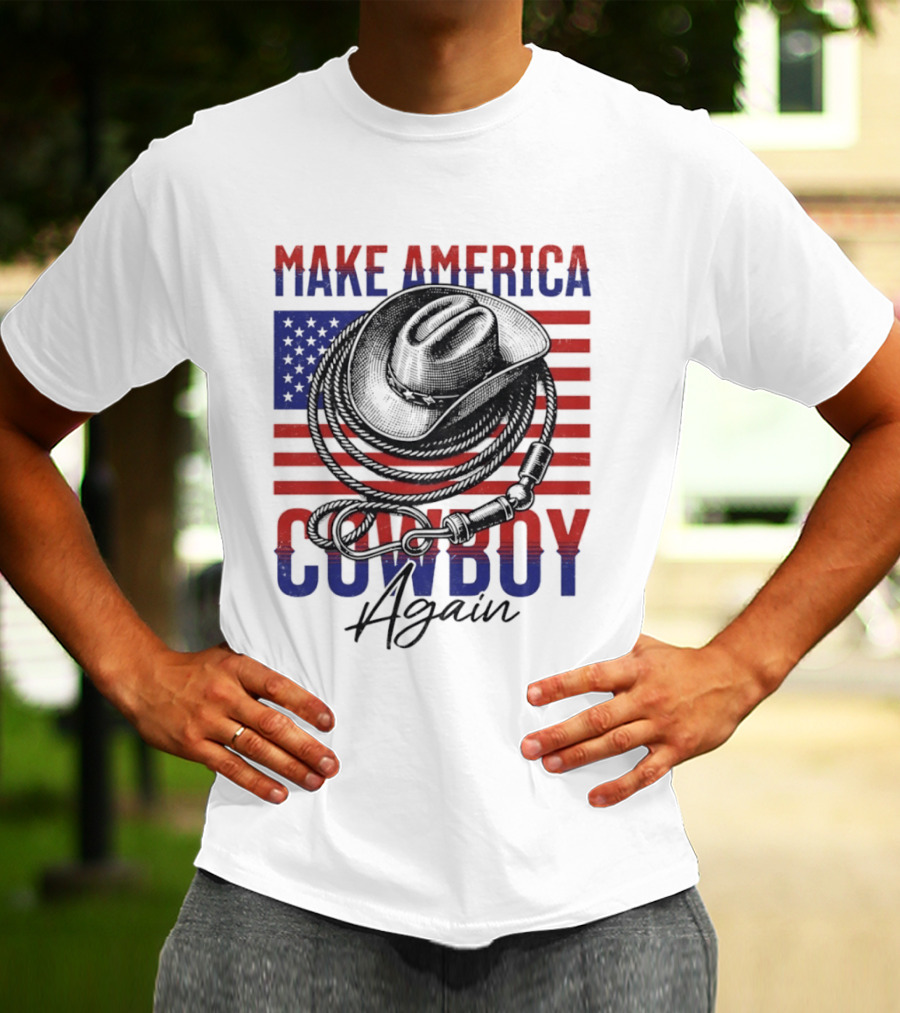 Make America Cowboy Again United States American Flag Hat Lariat T-Shirt