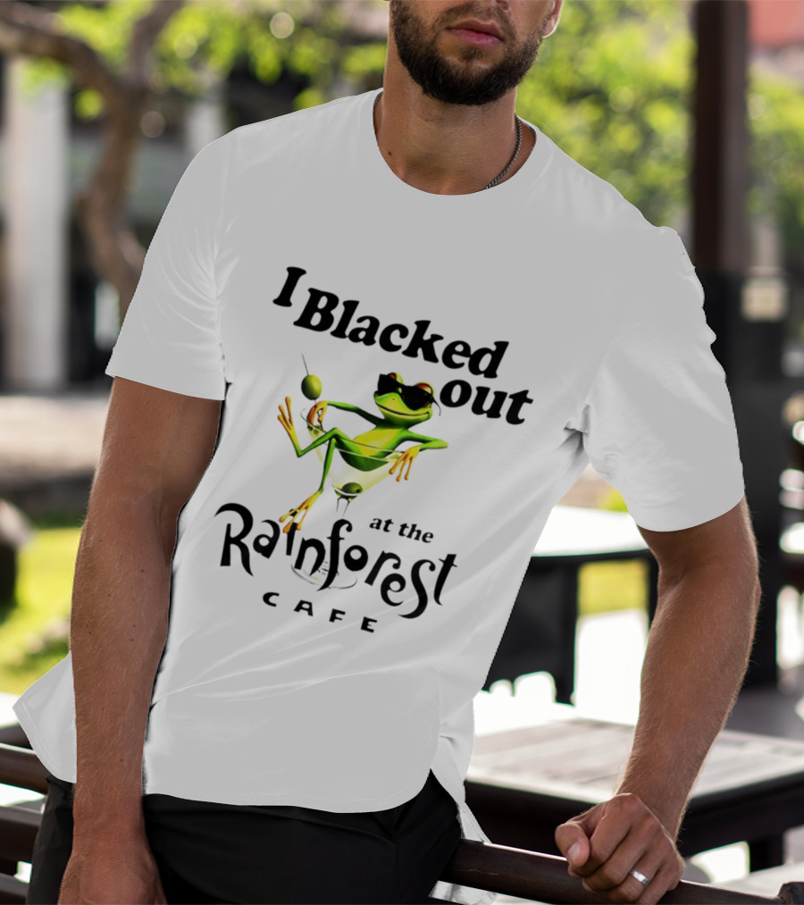 I Blacked Out At The Rainforest Cafe Frog Martini Olives Sunglasses T-Shirt
