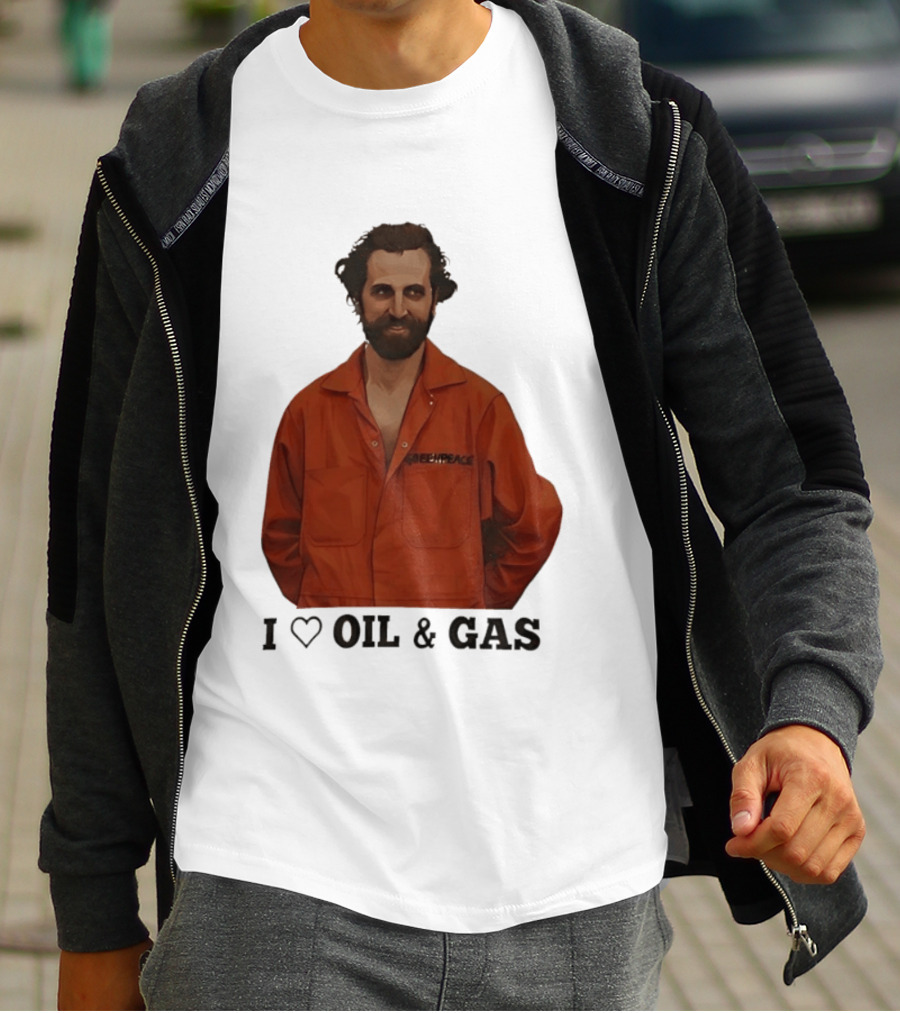 Steven Guilbeault Greenpeace I Love Oil And Gas T-Shirt