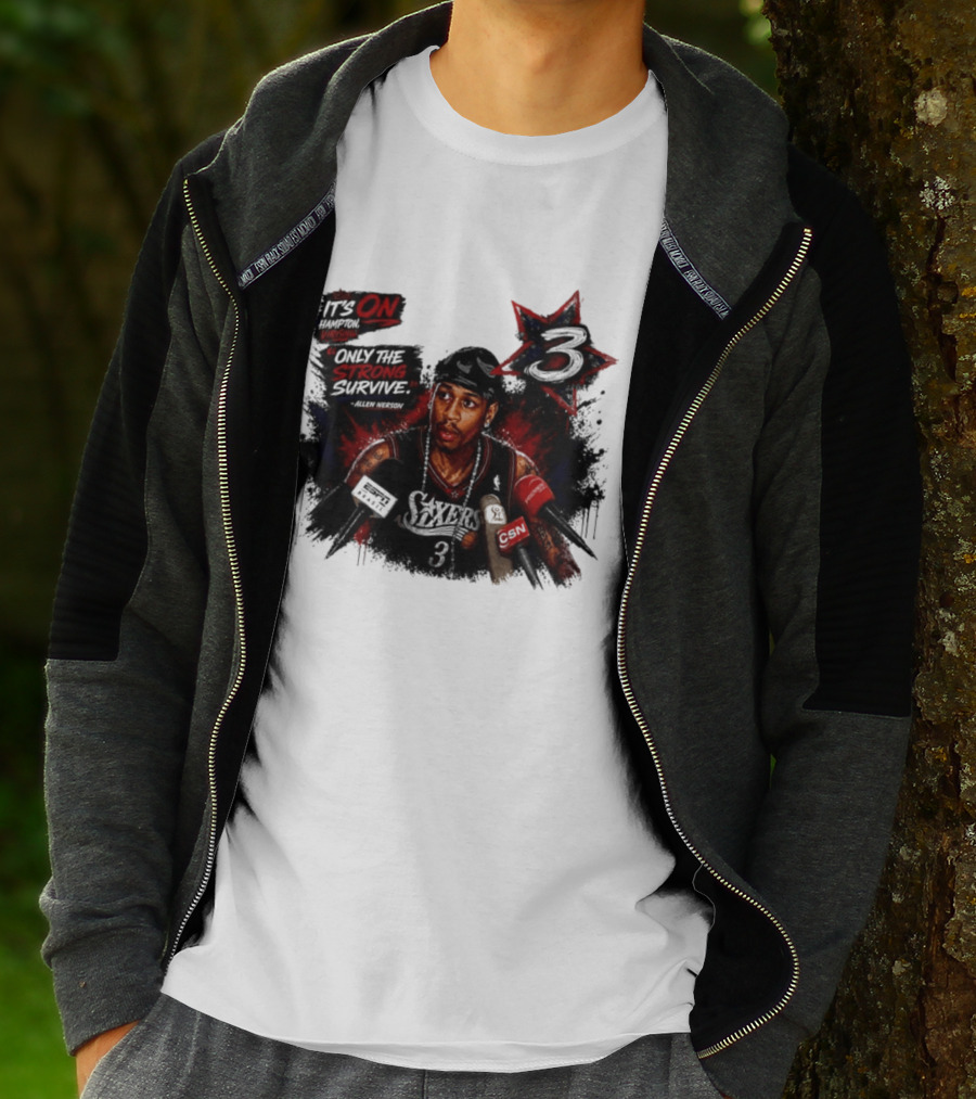 Allen Iverson Philadelphia 76ers It's On Virginia Only The Strong Survive T-Shirt