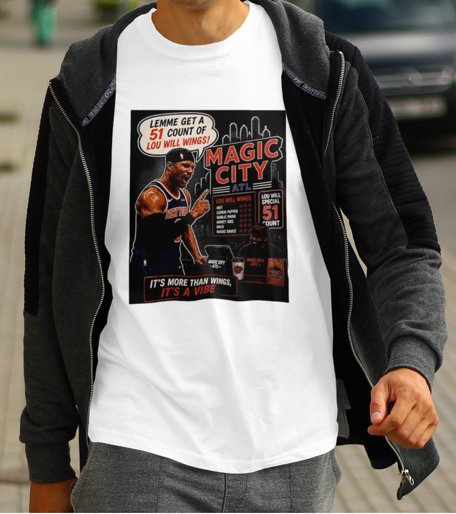 Carmelo Anthony New York Knicks Magic City ATL Lemme Get A 51 Count Of Lou Will Wings Vibe T-Shirt