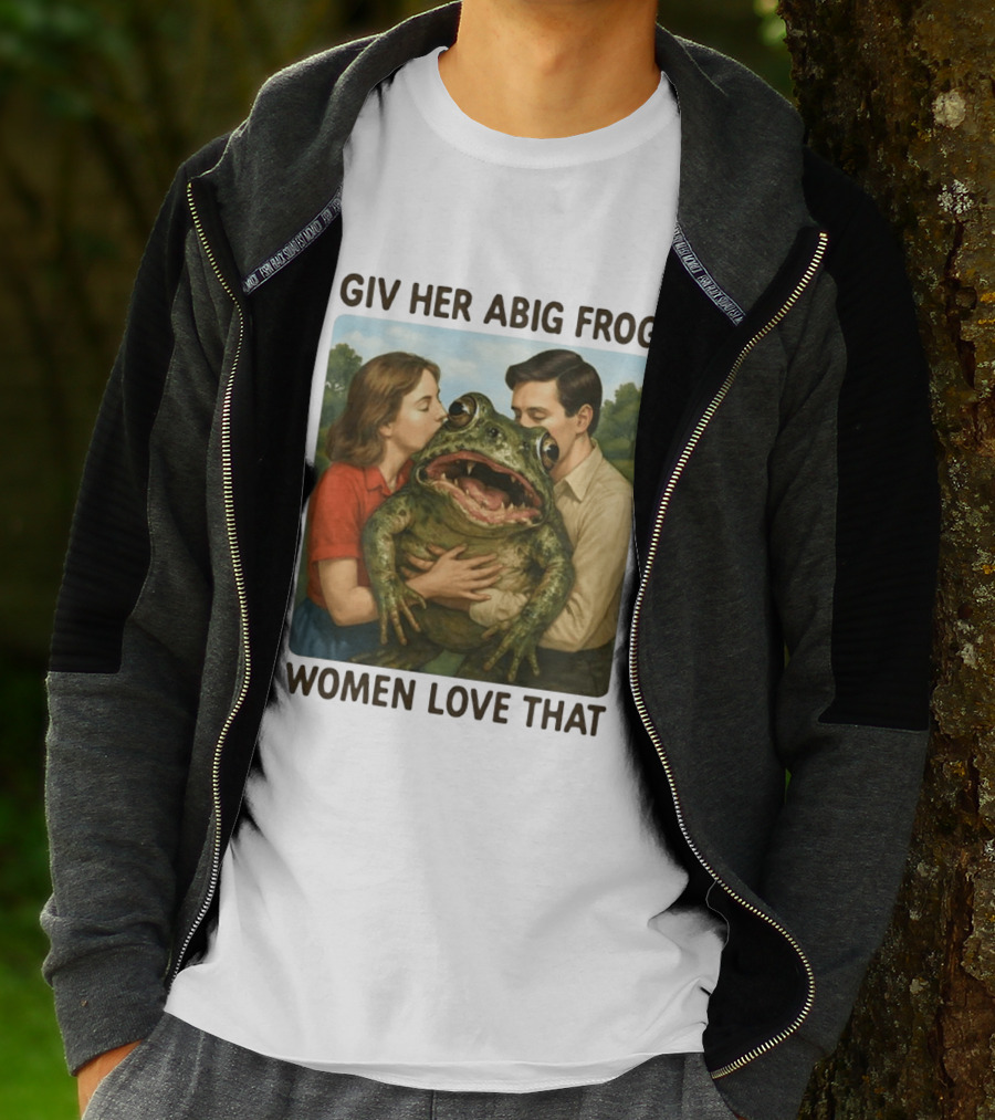 Giv Her Abig Frog Women Love That T-Shirt