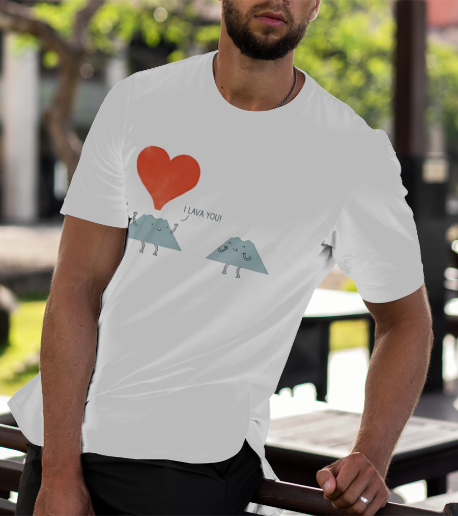 I Lava You Heart Volcanoes Phil Miller T-Shirt