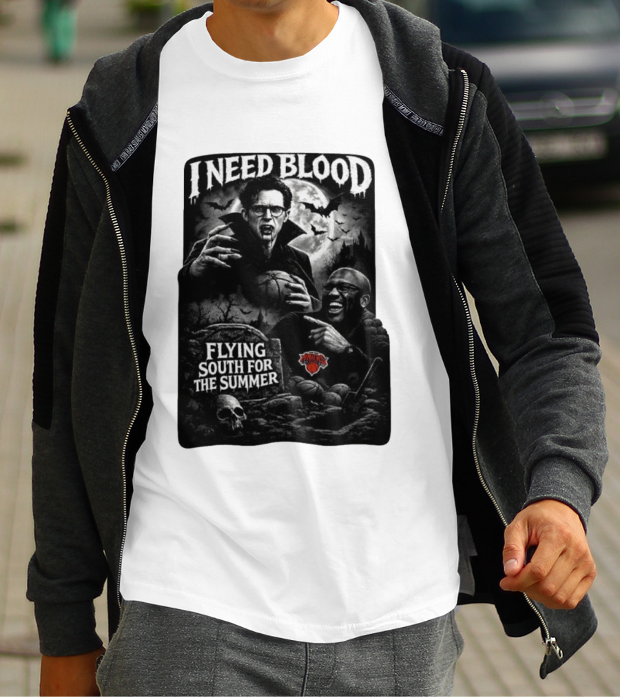New York Knicks I Need Blood Flying South For The Summer Vampires Basketball T-Shirt