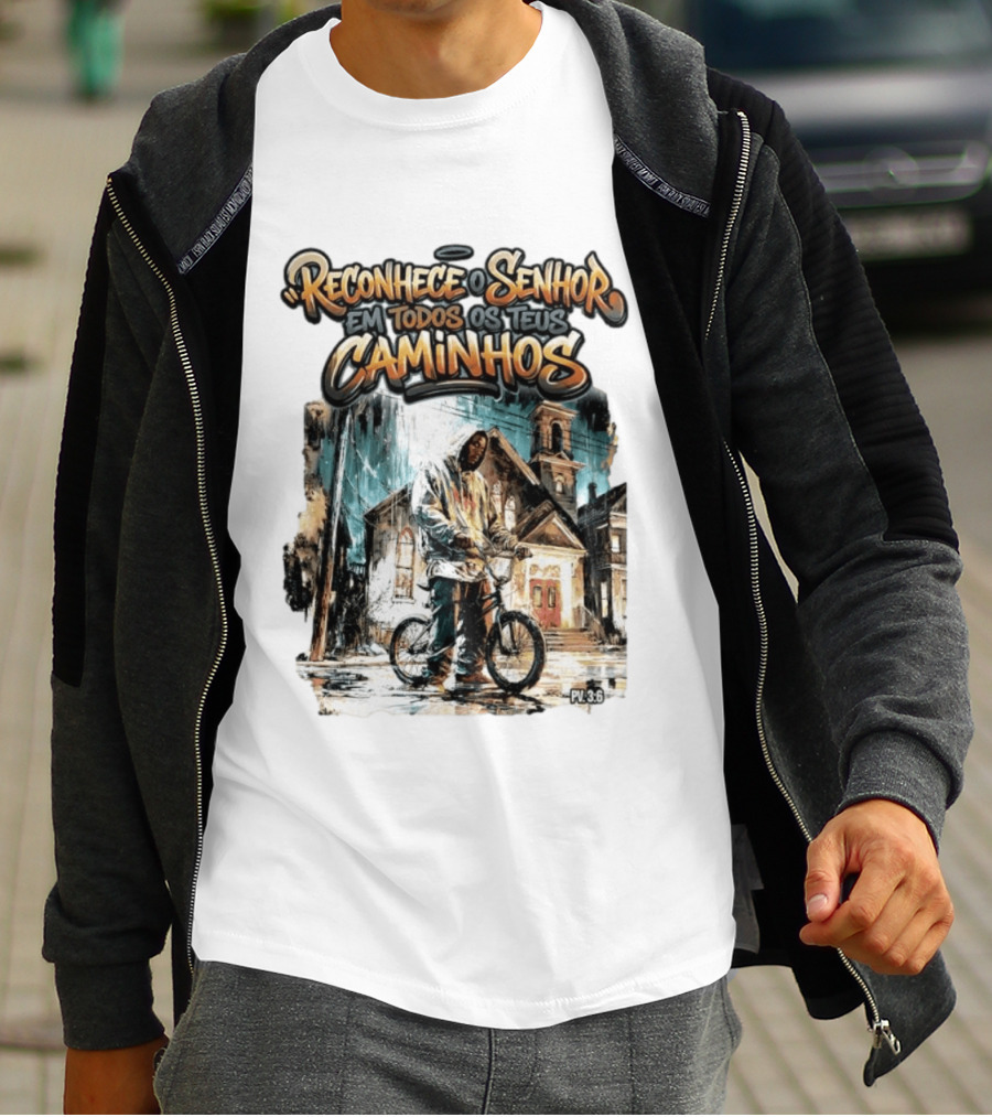 Reconhece O Senhor Em Todos Os Teus Caminhos PV 3:6 Street T-Shirt