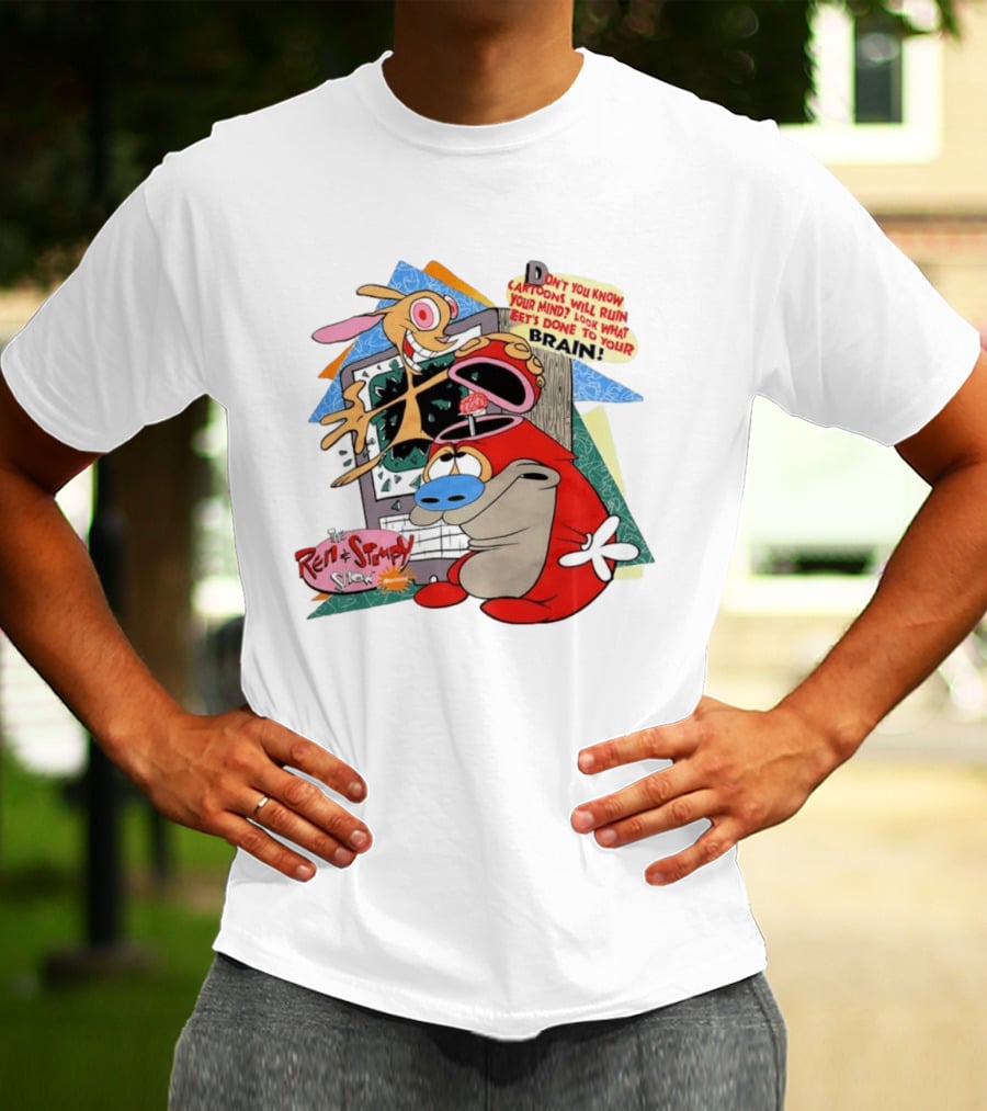 The Ren Stimpy Show Don't You Know Cartoons Will Ruin Your Mind Look What Tests Done To Your Brain T-Shirt