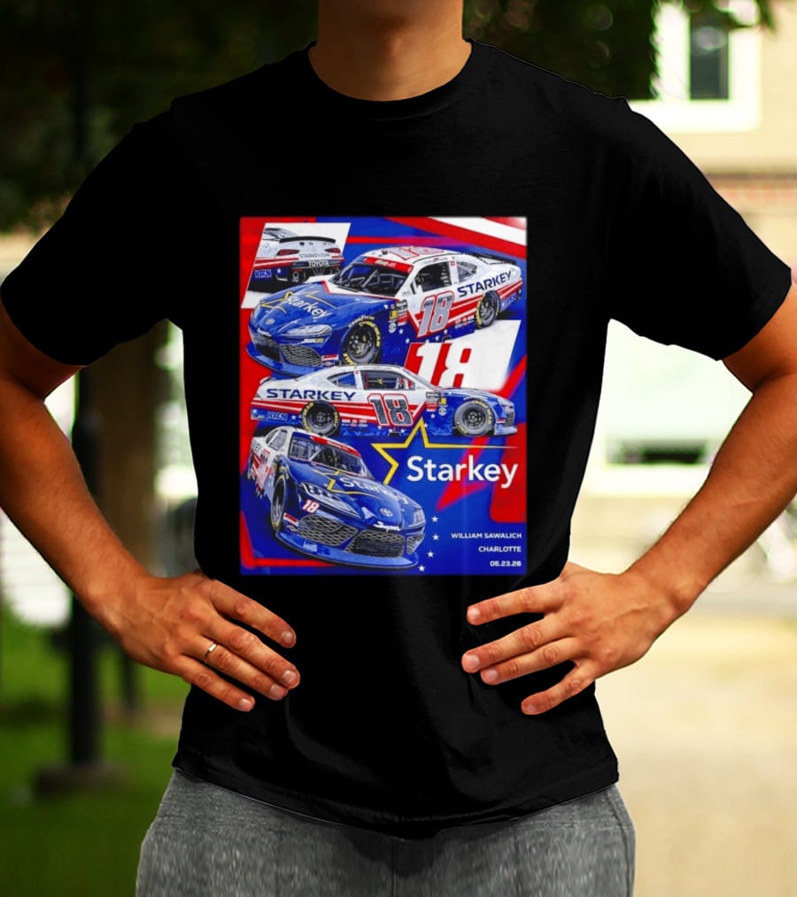 Starkey 18 William Sawalich Joe Gibbs Racing Charlotte Motor Speedway 05.23.26 T-Shirt