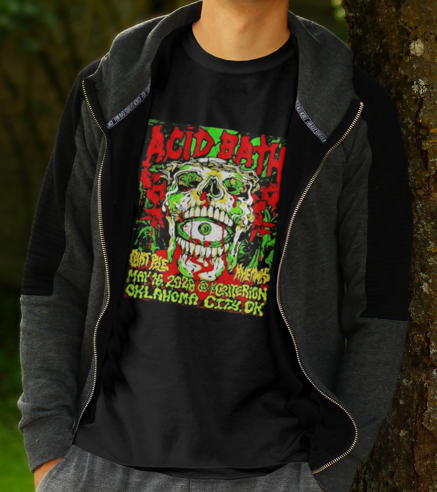 Acid Bath May 16 2026 Oklahoma City OK The Criterion Skeleton Eye T-Shirt