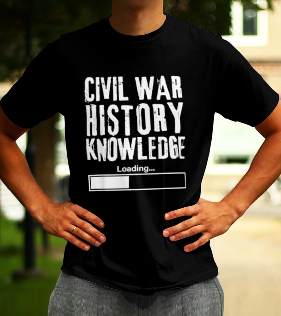 Civil War History Knowledge Loading Progress Bar T-Shirt