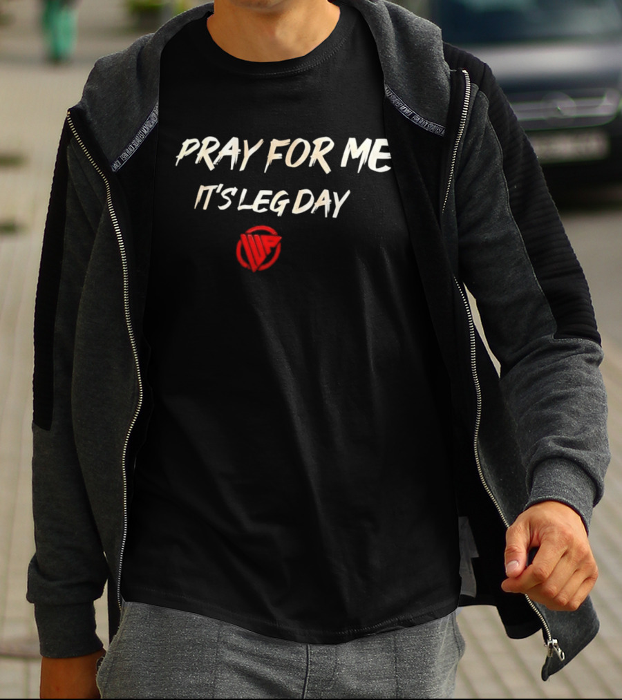 Pray For Me It's Leg Day Gym Motivation Red Barbell T-Shirt
