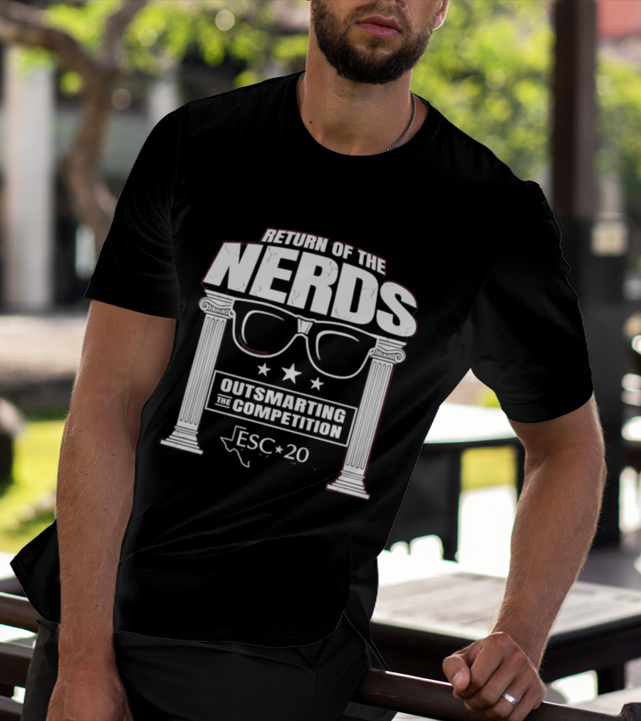 Return Of The Nerds ESC 20 Outsmarting The Competition T-Shirt