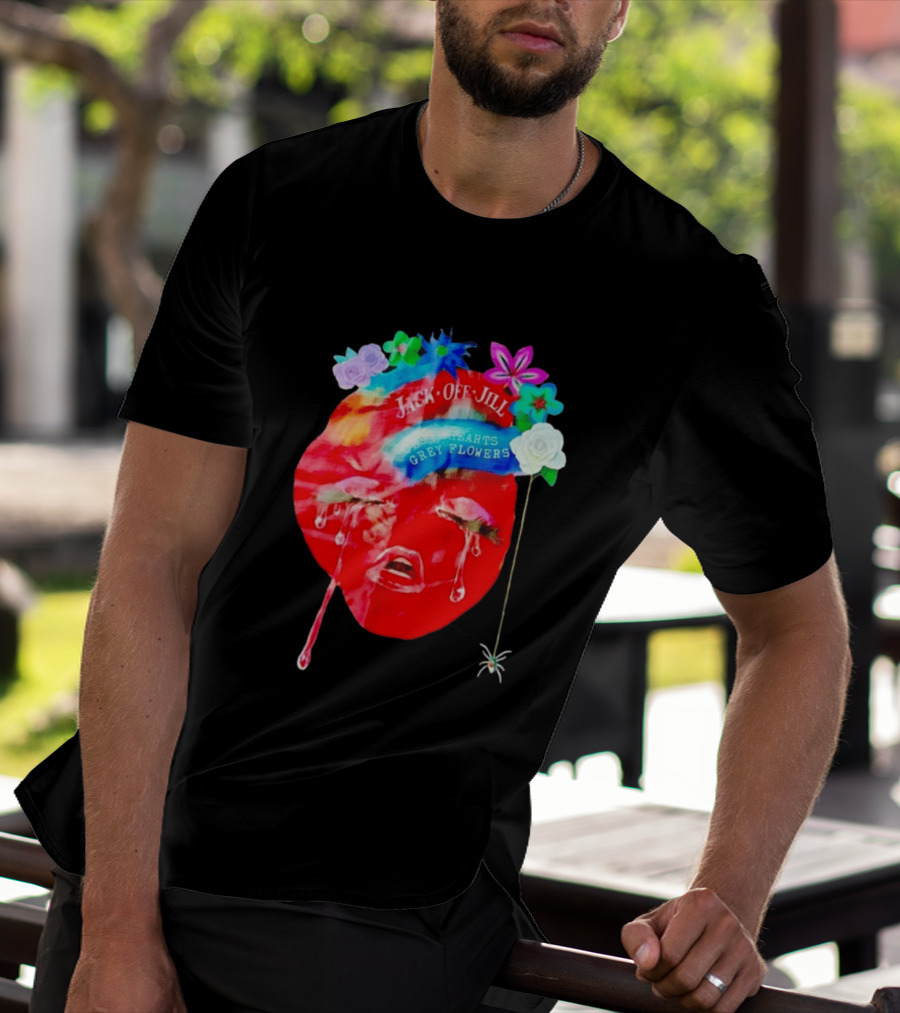 Jack Off Jill Clear Hearts Grey Flowers Crying Face With Colorful Floral Accents T-Shirt