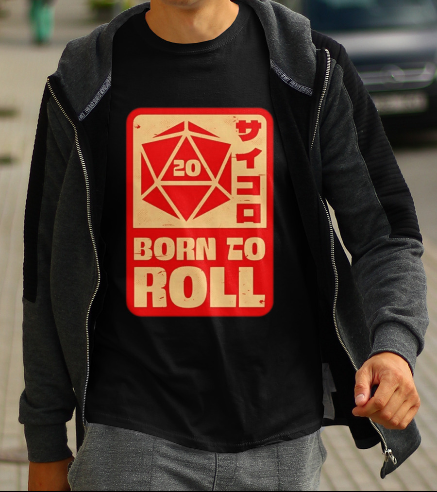 20 Born To Roll RPG Japanese T-Shirt