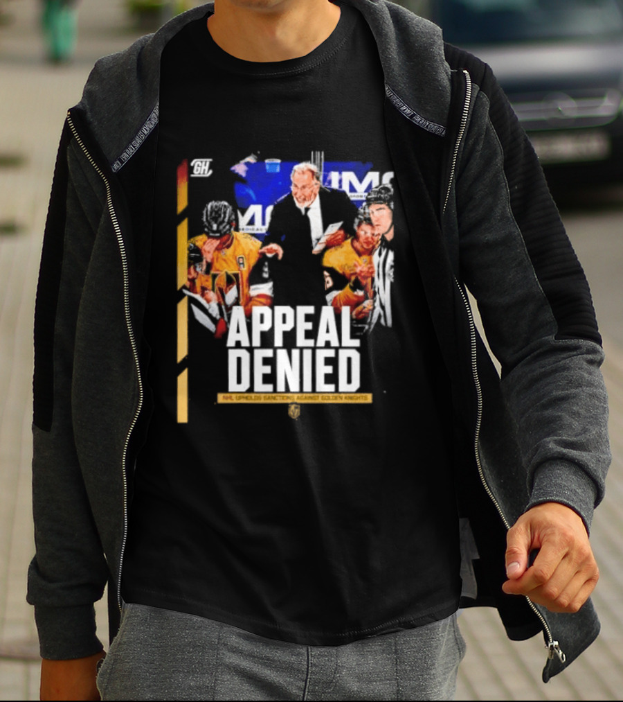 NHL Vegas Golden Knights Appeal Denied Sanctions Upheld T-Shirt
