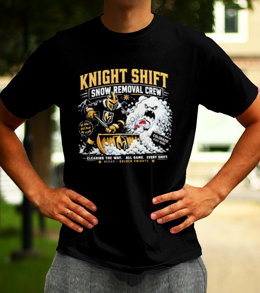 Vegas Golden Knights Knight Shift Snow Removal Crew Vs Colorado Avalanche Snow Battle T-Shirt