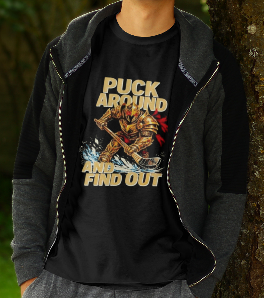 Vegas Golden Knights Puck Around And Find Out Hockey Warrior T-Shirt
