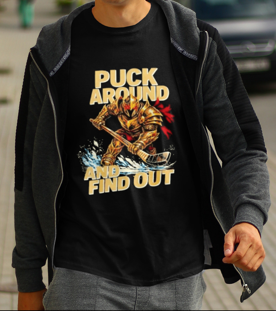 Vegas Golden Knights Puck Around And Find Out Hockey Warrior T-Shirt