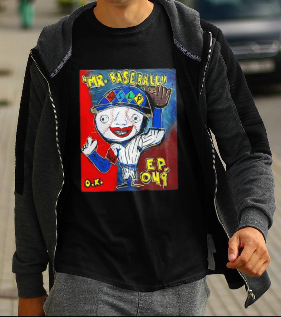 Mr. Baseball WSLP Northwoods EP 049 O.K. T-Shirt