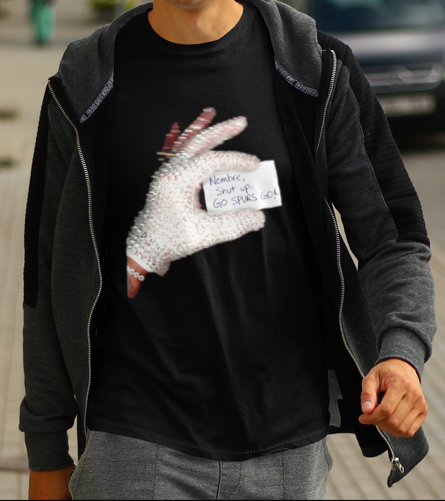 Drake Iceman Nombre Shut Up Go Spurs Go San Antonio Spurs Glove Sign T-Shirt