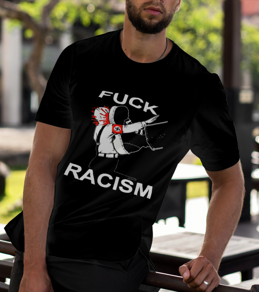 Fuck Racism Kicking On Fascist Silhouette With Red Paint Splatters T-Shirt